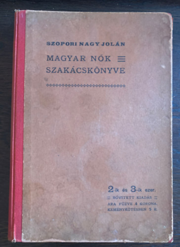 Magyar Nk Szakcsknyve - 2-ik s 3-ik ezer - Bvtett kiads