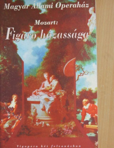 Mozart: Figaro hzassga