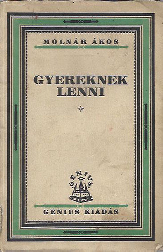 Molnr kos - Gyereknek lenni