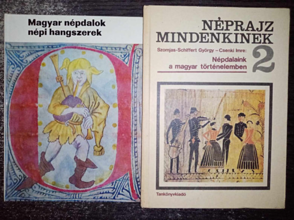 Magyar npdalok, npi hangszerek + Npdalaink a magyar trtnelemben (Nprajz mindenkinek) - 2 M
