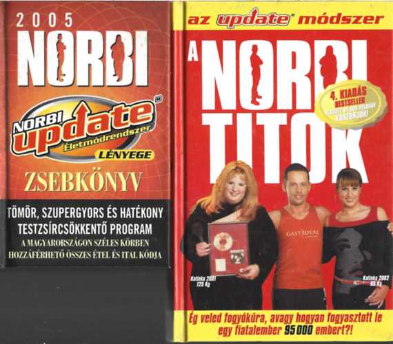 3 db knyv, 2005 Norbi zsebknyv, A Norbi titok, Update 1 tel s mozgsreceptek