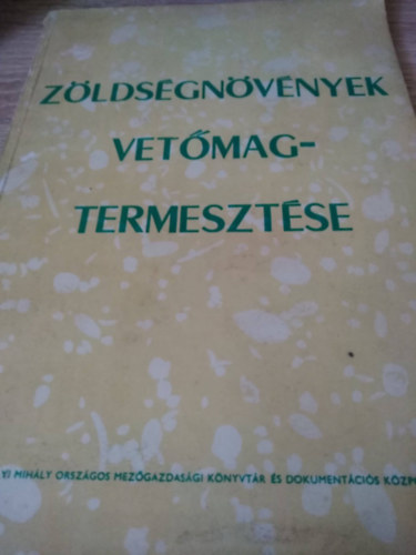 Z�lds�gn�v�nyek vet�magtermeszt�se
