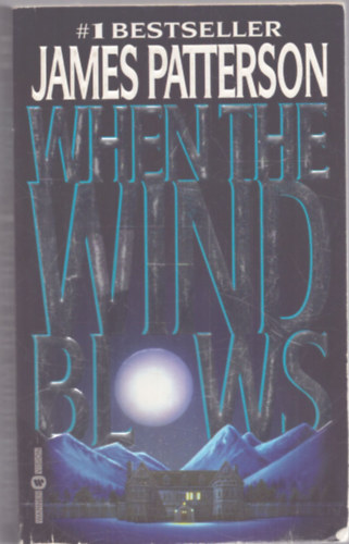 James Patterson - When The Wind Blows
