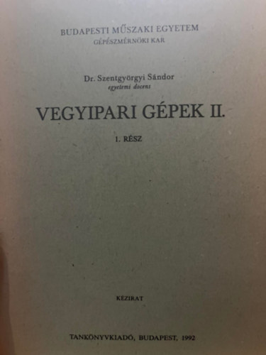 Vegyipari g�pek II. 1. r�sz