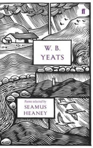 Seamus Heaney (selected by) - W.B. Yeats: Poems
