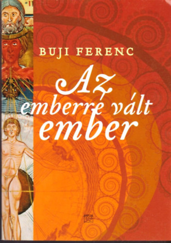 Az emberr vlt ember - Tanulmnyok