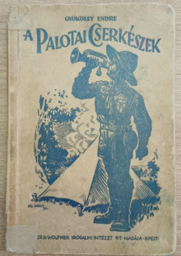 A palotai cserkszek - Tboroznak a palotai cserkszek (1926)