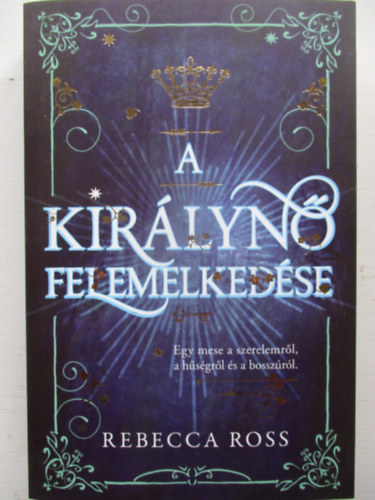 A kirlyn felemelkedse