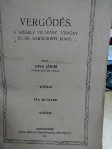 Vergds  - A szkely fiu-leny trvny s Dr. Karcsonyi Jnos