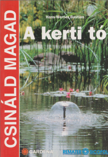 A kerti t (Csinld magad)