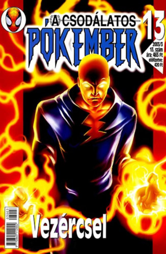Marvel Comics - A Csodlatos Pkember: Vezrcsel - 2003/3 - 13. szm