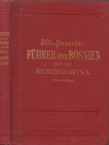 Illustrierter Fhrer durch Bosnien und die Herzegowina