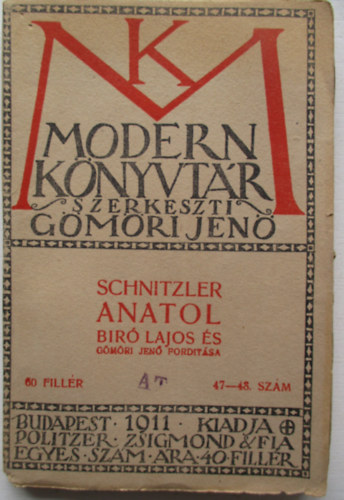 Schnitzler Anatol- Modern K�nyvt�r 47-48. sz�m
