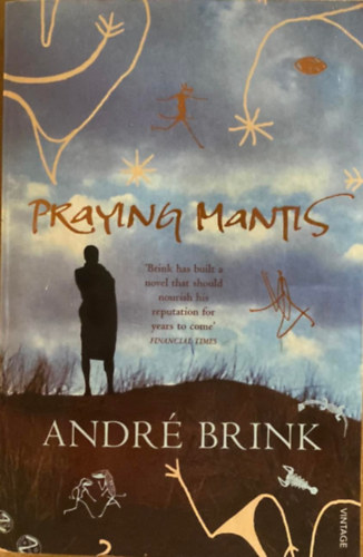 Andr Brink - Praying Mantis