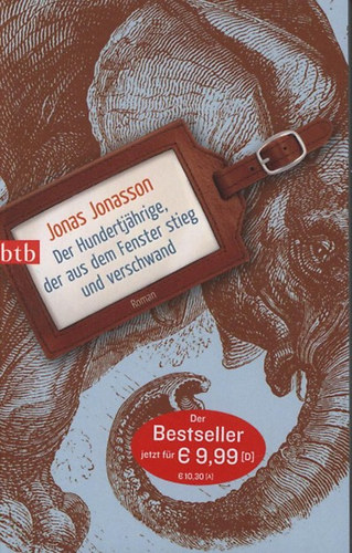 Der Hundertjhrige, der aus dem Fenster stieg und verschwand