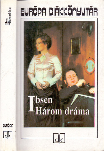Hrom drma  (Nra / A vadkacsa / Solness ptmester)