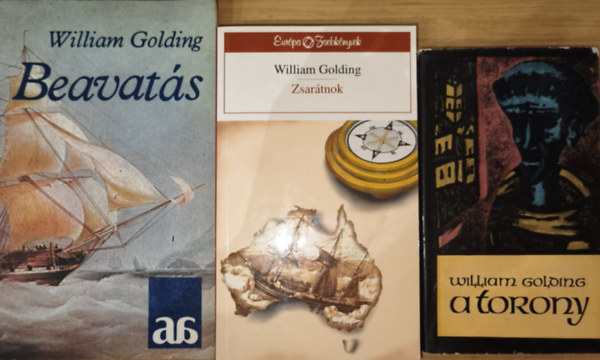William Golding - 3db William Golding reg�ny - A torony, Zsar�tnok, Beavat�s