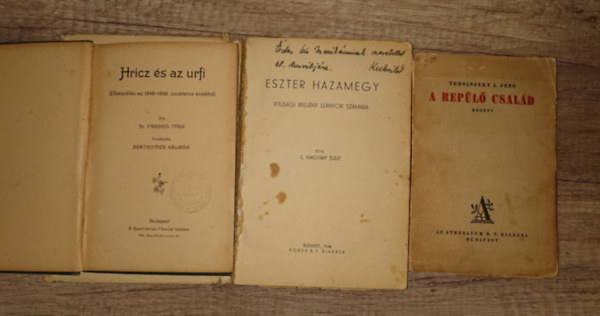 3 klasszikus magyar ifj�s�gi k�nyv a 20. sz�zad k�zep�r�l: Eszter hazamegy, Hricz �s az urfi, A rep�l� csal�d