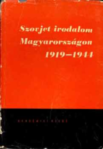 Szovjet irodalom Magyarorszgon 1919-1944