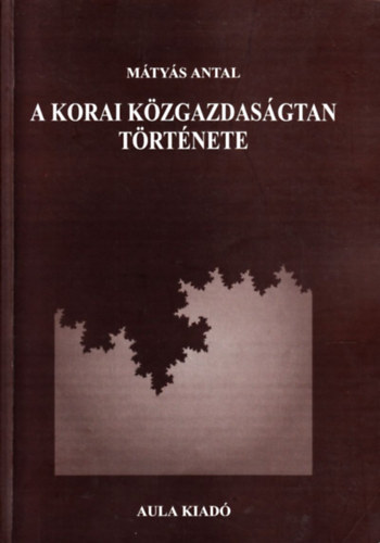 A korai kzgazdasgtan trtnete