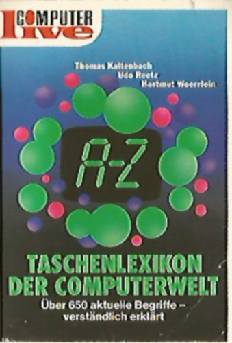 Thomas Kaltenbach; Udo Reetz; Hartmut Woerrlein - Taschenlexikon der Computerwelt