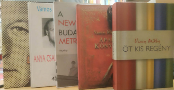 5 db V�mos Mikl�s: 135 lehetetlen t�rt�net; A New York - Budapest Metr�; Anya csak egy van; Ap�k k�nyve; �t kis reg�ny