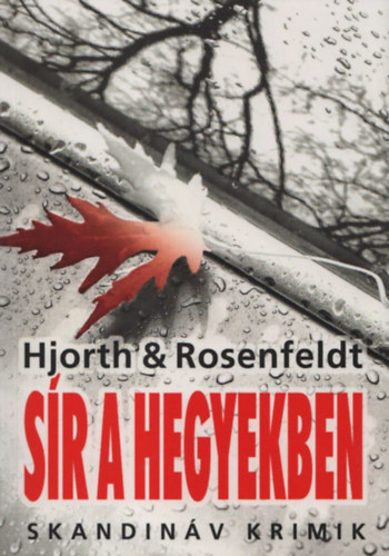 Michael Hjorth & Hans Rosenfeldt - Sr a hegyekben