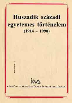 Sipos Pter - Huszadik szzadi egyetemes trtnelem (1914-1990)