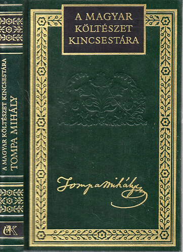 Tompa Mih�ly - Tompa Mih�ly v�logatott versei (A magyar k�lt�szet kincsest�ra 21.)