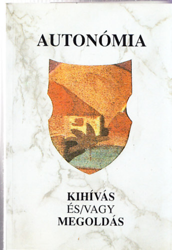 Trzsk Erika goston Vilmos  (szerk.) - Autonmia - Autonomy (magyar- angol) (Trzsk Erika ltal dediklt)