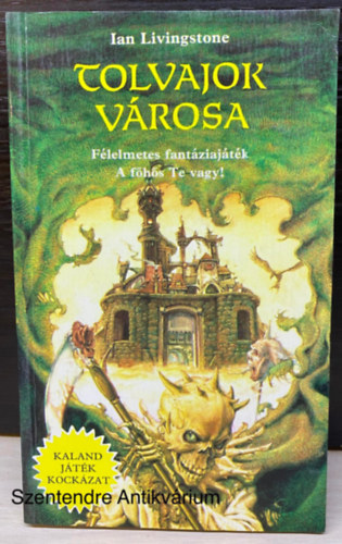 Ian Livingstone - Tolvajok vrosa