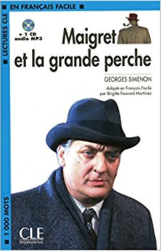 Georges Simenon - Maigret et la grande perche (Maigret s a nagy sll) FRANCIA NYELVEN