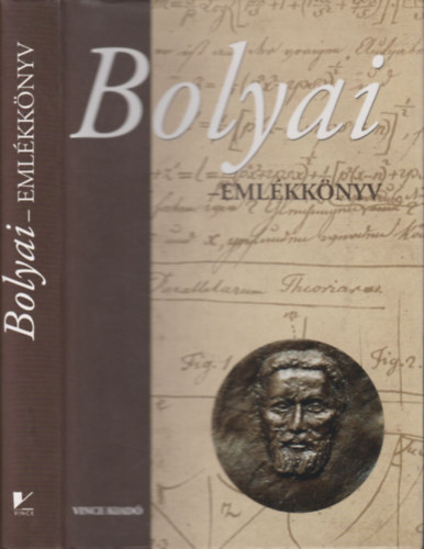 Bolyai-emlkknyv (Bolyai Jnos szletsnek 200. vforduljra)