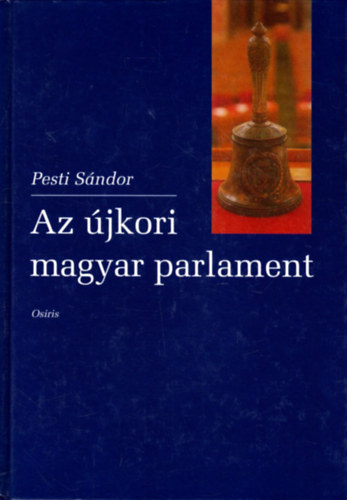 Az �jkori magyar parlament