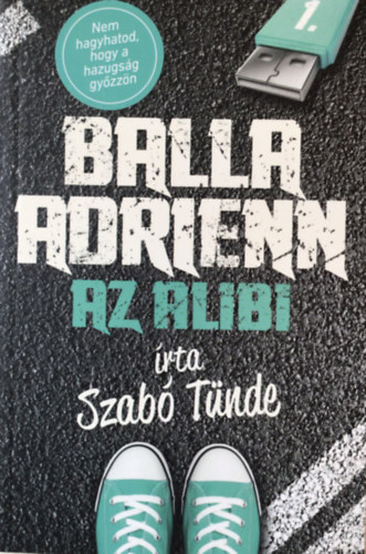 Balla Adrienn 1. - Az alibi