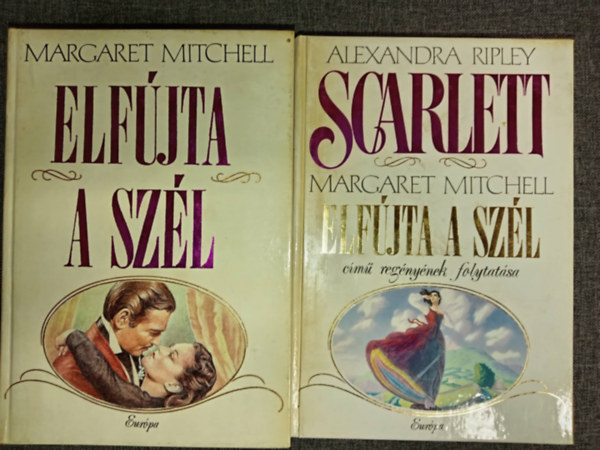 Elfjta a szl + Scarlett - Margaret Mitchell "Elfjta a szl" cm regnynek folytatsa