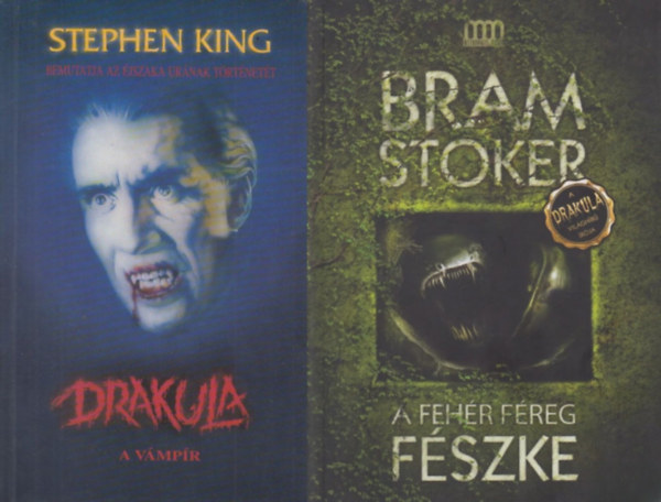 Bram Stoker - 2 db Bram Stoker reg�ny: Drakula, a v�mp�r - Stephen King el�szav�val + A feh�r f�reg f�szke