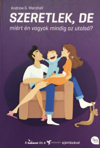 Andrew G. Marshall - Szeretlek, de mirt n vagyok mindig az utols?