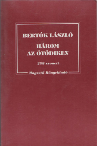 H�rom az �t�diken - 243 szonett