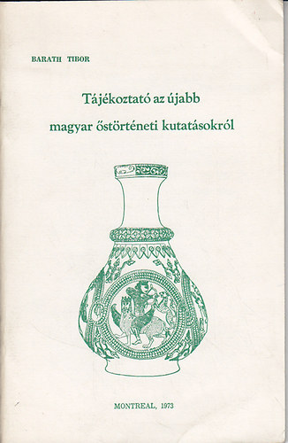 Tjkoztat az jabb magyar strtneti kutatsokrl