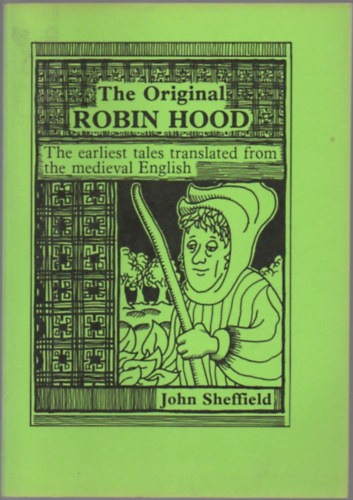 Original Robin Hood: A Translation of the Early Tales