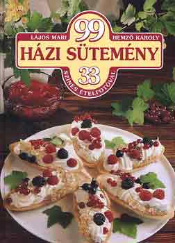 Lajos Mari-Hemz� K�roly - 99 h�zi s�tem�ny + 99 krumplis �tel - Lajos Mari �s Hemz� K�roly