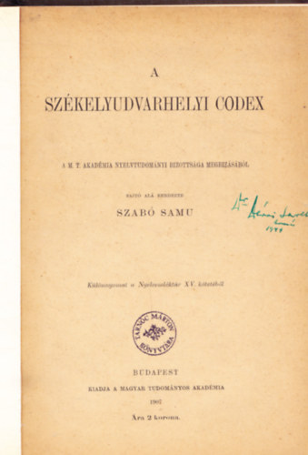 Szab Samu - A Szkelyudvarhelyi Codex -  Klnnyomat a Nyelvemlktr XV. ktetbl