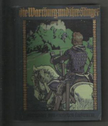 Die Wartburg und ihre Snger (Gtbets)