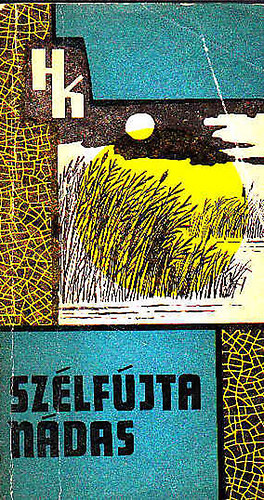 Bíró Sándor - Szélfújta nádas - elbeszélések, novellagyűjtemények