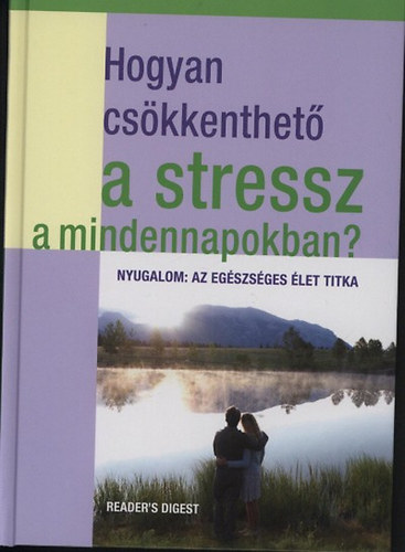 Dr. Mattenheim Grta - Hogyan cskkenthet a stressz a mindennapokban?