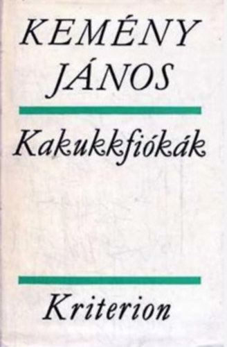 Kemny Jnos - Kakukkfikk