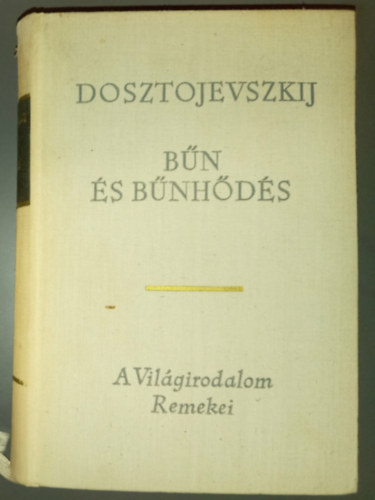 Dosztojevszkij - B�n �s b�nh�d�s