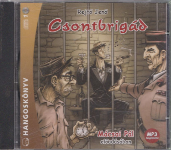 Csontbrig�d (hangosk�nyv)