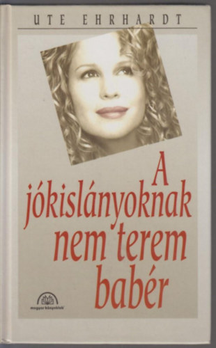 A jkislnyoknak nem terem babr
